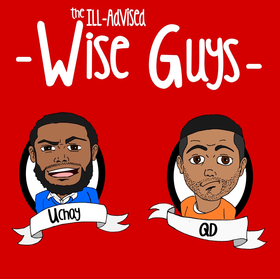 The Ill Advised Wise Guys – Side A + Side B = GET OVER HERE! (Episode 31)