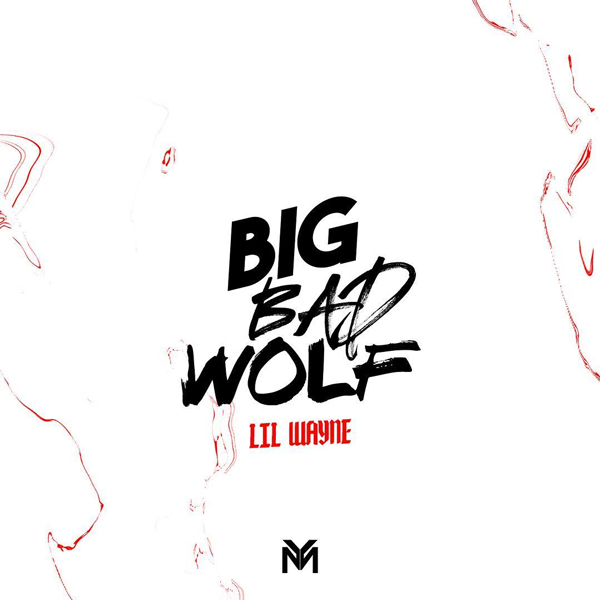 Lil Wayne – Big Bad Wolf (Review & Stream)