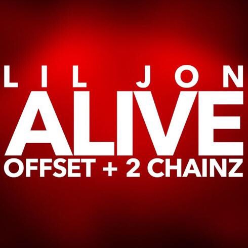 Lil Jon – Alive (Ft. Offset & 2 Chainz) (Review & Stream)