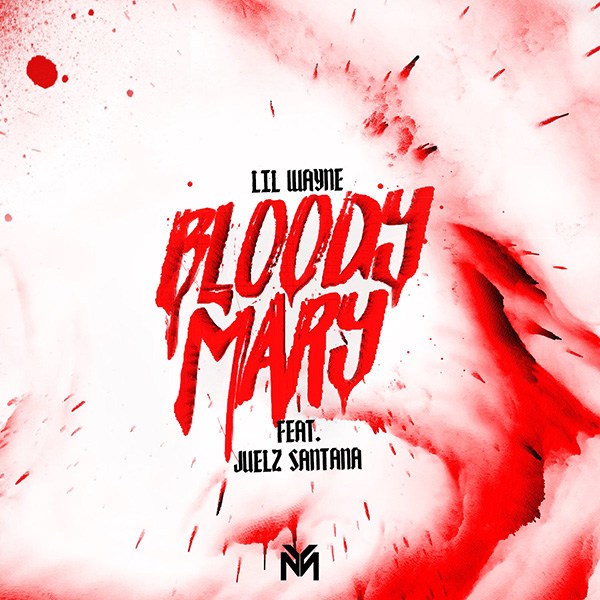 Lil Wayne – Bloody Mary (Ft. Juelz Santana) (Review & Stream)