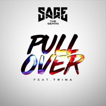 Sage The Gemini – Pull Over (Ft. Trina) (Review & Stream)