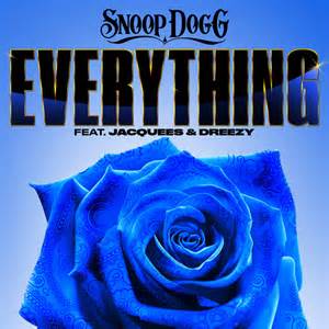 Snoop Dogg – Everything (Ft. Jacques & Dreezy) (Review & Stream)