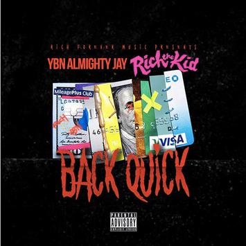 YBN Almighty Jay – Back Quick (Ft. YBN Almighty) (Review & Stream)
