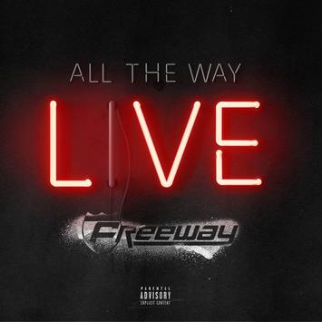 Freeway – All The Way Live (Review & Stream)