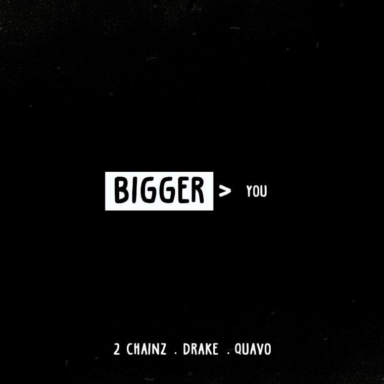 Read more about the article 2 Chainz – Bigger Than You (Ft. Quavo & Drake) (Review & Stream)