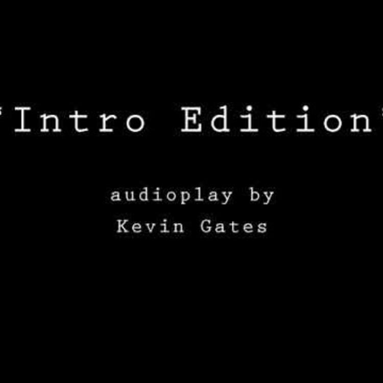 Kevin Gates – Intro Edition (Review & Stream)