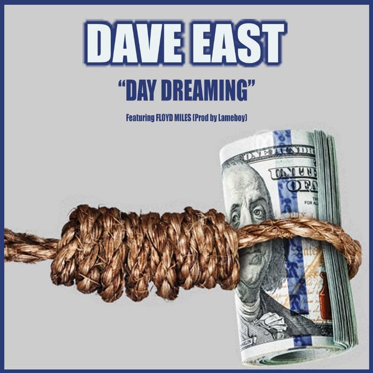Dave East – Day Dreaming (Ft. Floyd Miles) (Review & Stream)