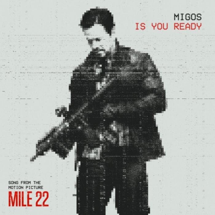 Read more about the article Migos Lend Their Hand To The Miles 22 Soundtrack With “Is You Ready” (Review & Stream)