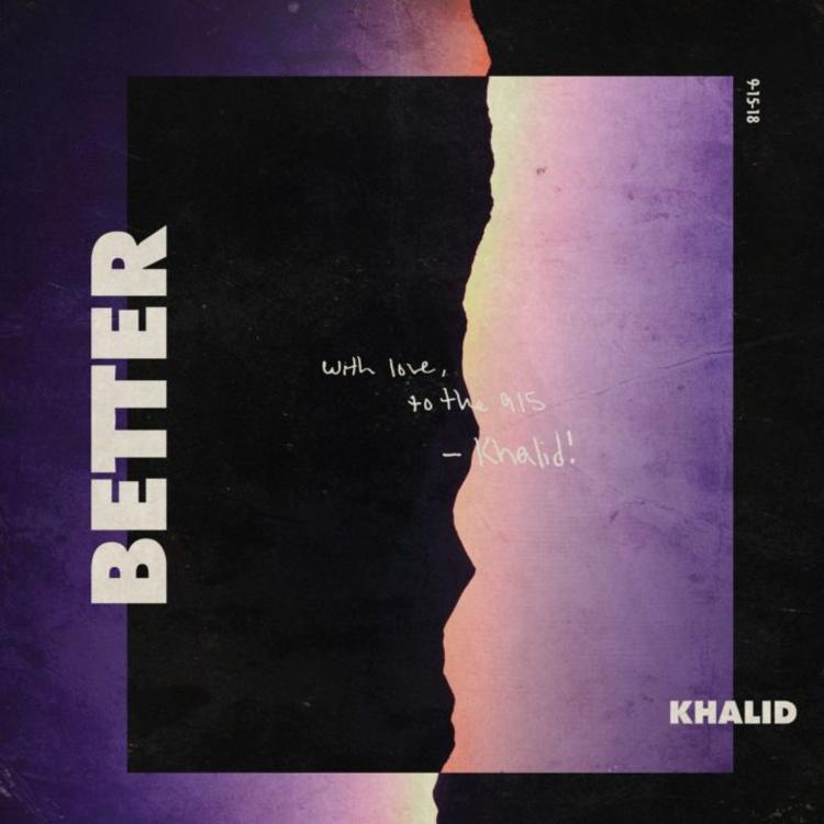 Khalid Drops New Banger Called “Better” (Review & Stream)