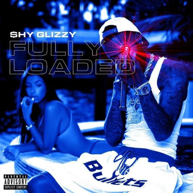 Shy Glizzy – Fully Loaded (Album Review)