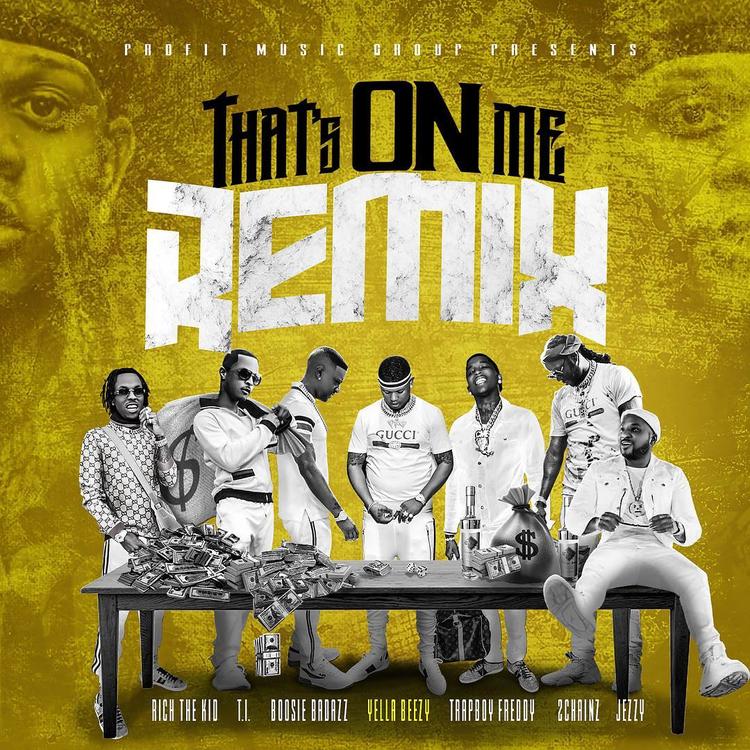 Yella Beezy Recruits 2 Chainz, T.I., Rich The Kid, Jeezy, Boosie Badazz & Trapboy Freddie For A Remix To “That’s On Me” (Review & Stream)