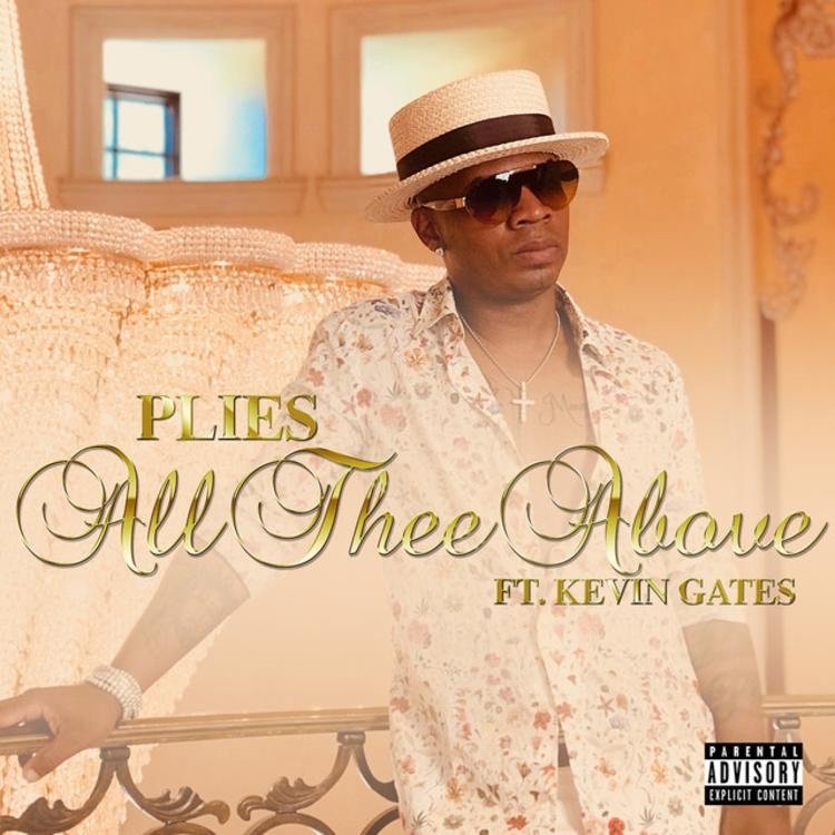 Read more about the article Plies And Kevin Gates Unite For “All Thee Above” (Review & Stream)