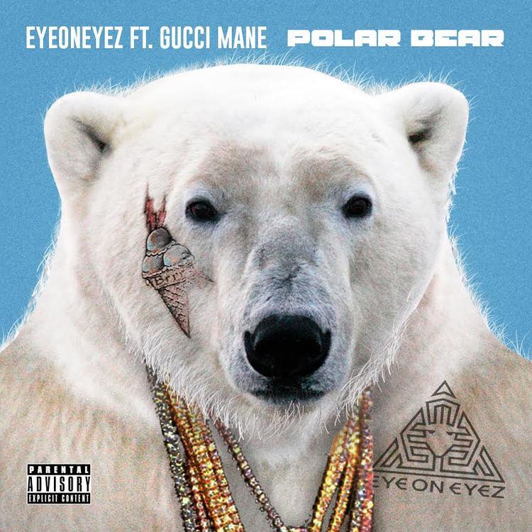 EyeOnEyez Links Up With Gucci Mane For “Polar Bear” (Review & Stream)