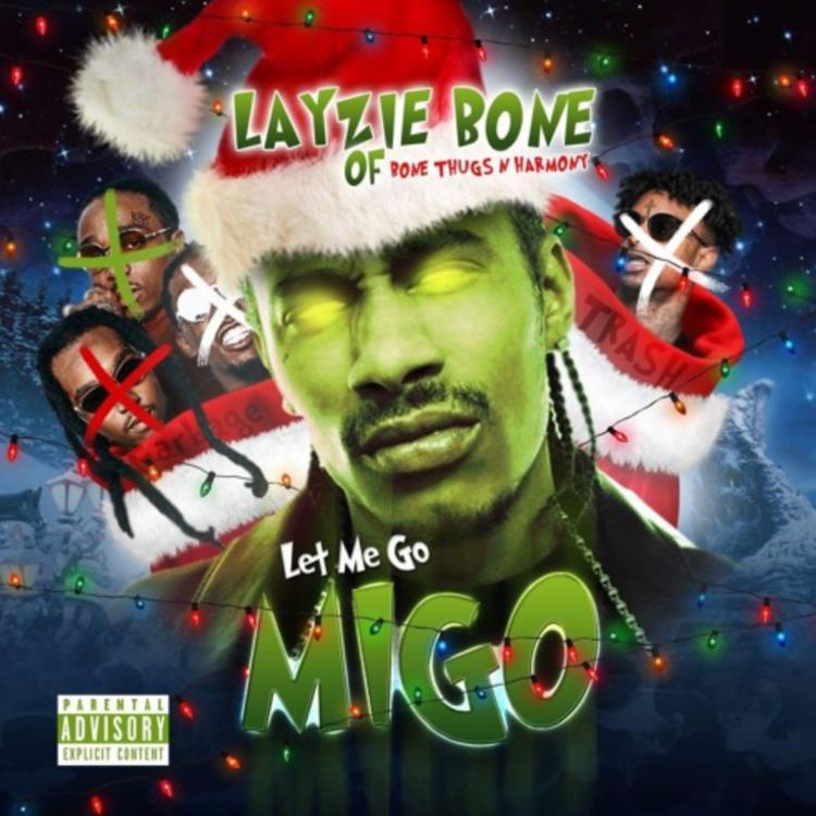 Layzie Bone Goes At Migos’ Neck On “Let Me Go Migo” (Review & Stream)