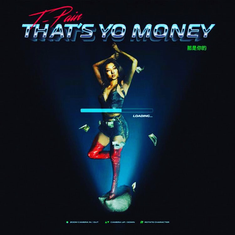 T-Pain Returns With An Explosive New Banger Called “That’s Yo Money” (Review & Stream)