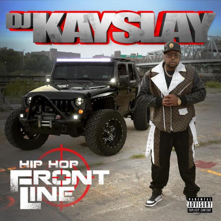 Stream DJ Kay Slay’s “Hip Hop Frontline” Feat. Dave East, Lil Wayne & Kevin Gates