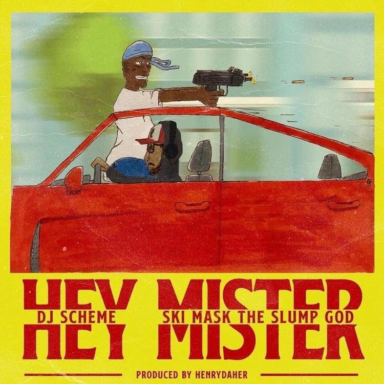 Read more about the article DJ Scheme & Ski Mask The Slump God Release “Hey Mister” (Review & Stream)