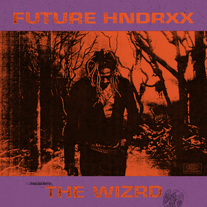 Read more about the article Future – The WIZRD (Album Review)