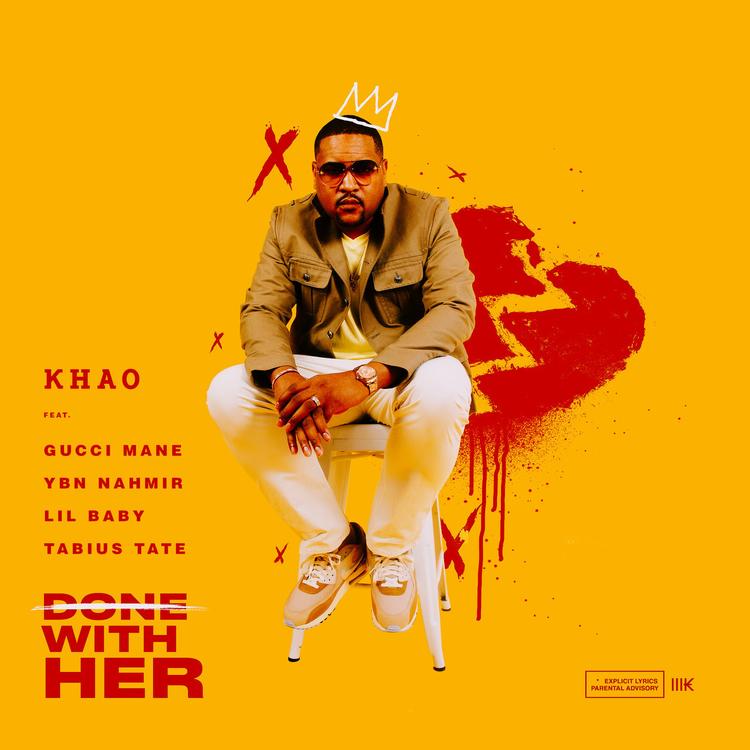 Khao Recruits Gucci Mane, Lil Baby, YBN Nahmir & Tabius Tate For “Done With Her” (Review & Stream)
