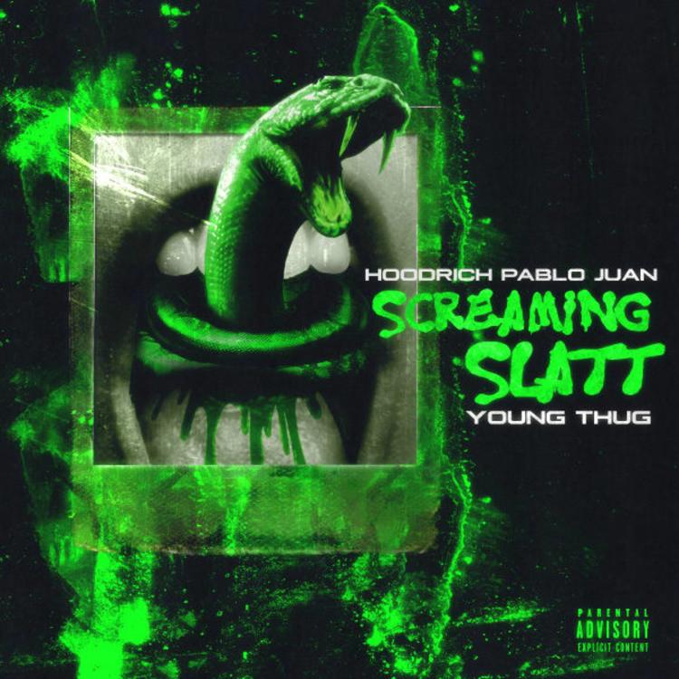 Read more about the article Hoodrich Pablo Juan and Young Thug Unite For “Screaming Slatt” (Review & Stream)