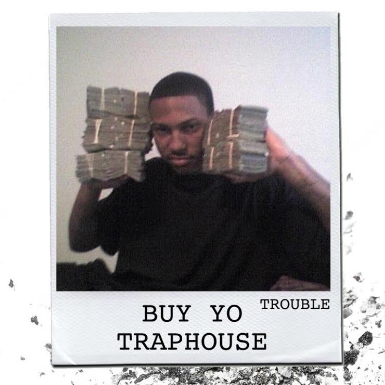 Read more about the article Trouble “Buy Yo Trap” In New Single