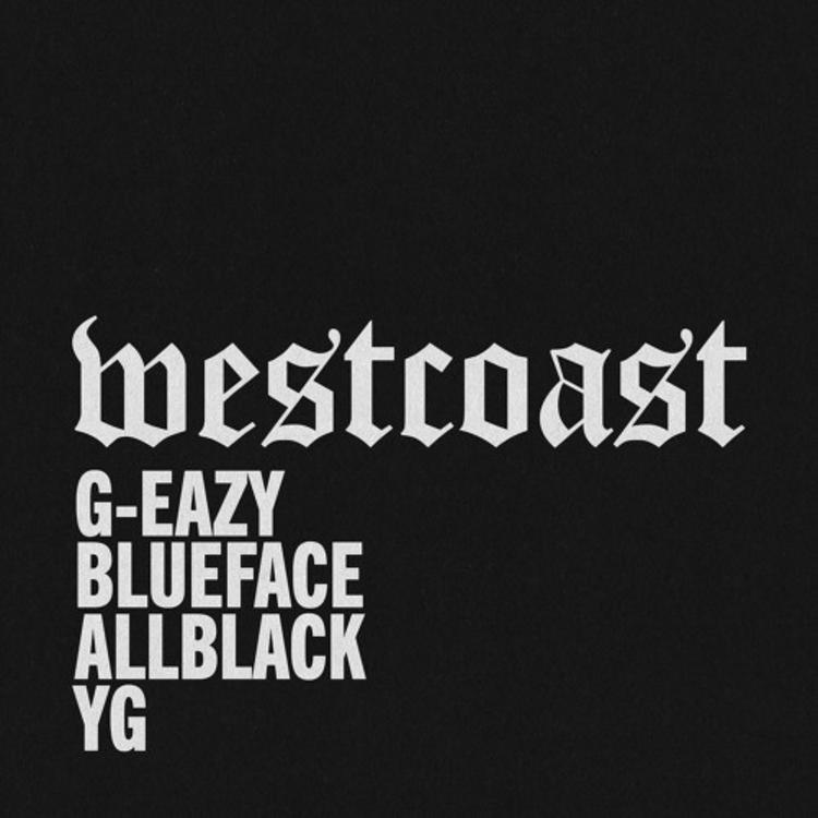 Read more about the article YG Hops On G-Eazy & Blueface’s “West Coast” Anthem