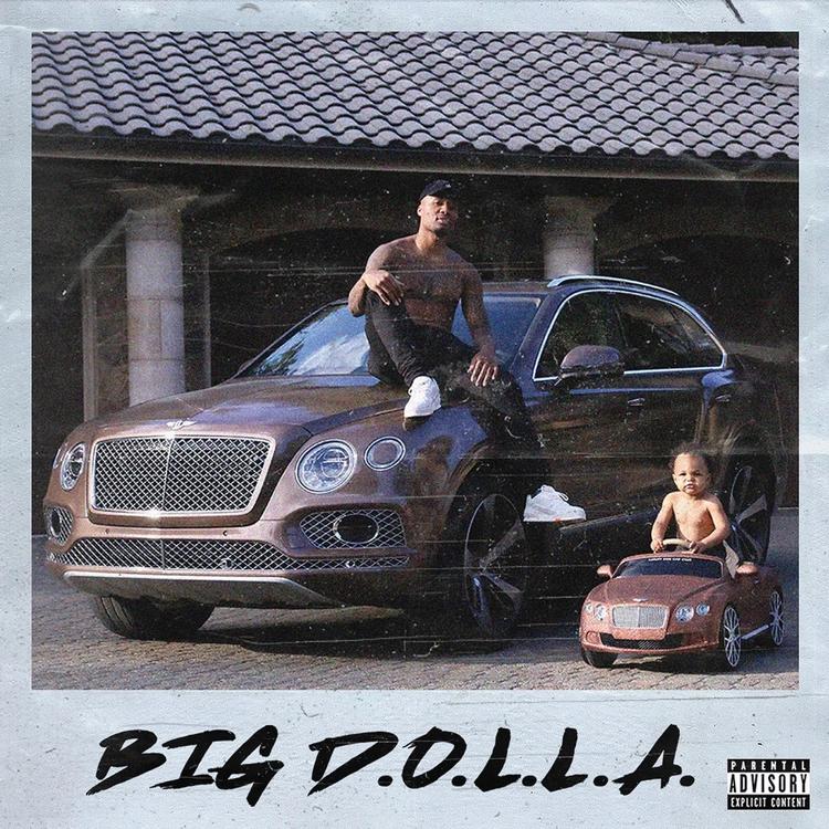 Stream Dame D.O.L.L.A’s “Big D.O.L.L.A. (Deluxe)” Album