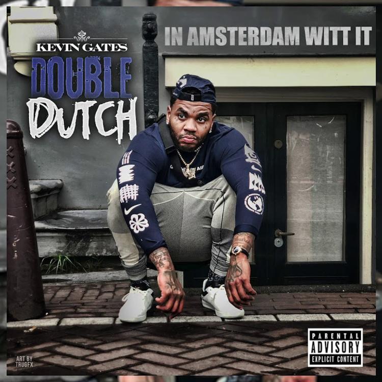 Kevin Gates Goes Ham In “Double Dutch [In Amsterdam Witt It]”