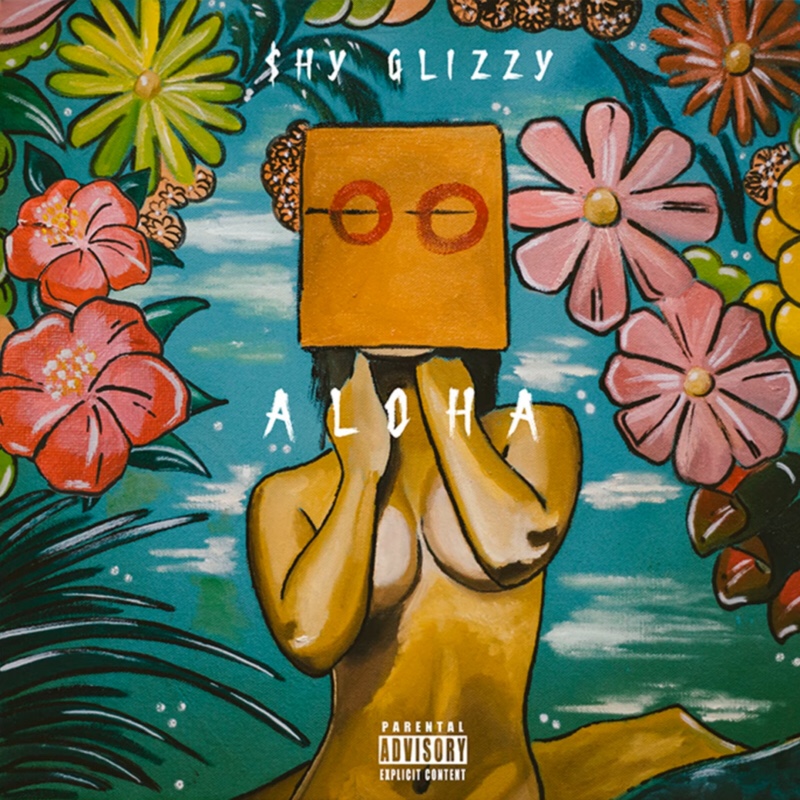 Stream Shy Glizzy’s “Aloha” EP