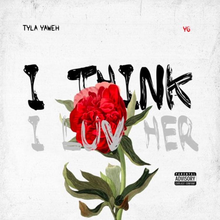 Tyla Yaweh & YG Remake “Bossy” With “I Think I Luv Her”