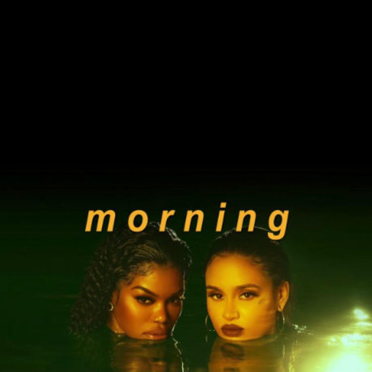 Teyana Taylor & Kehlani Unite For “Morning” (Review)