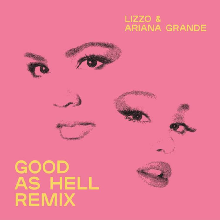 Ariana Grande Hops On The Remix To Lizzo’s “Good As Hell” Hit (Review)