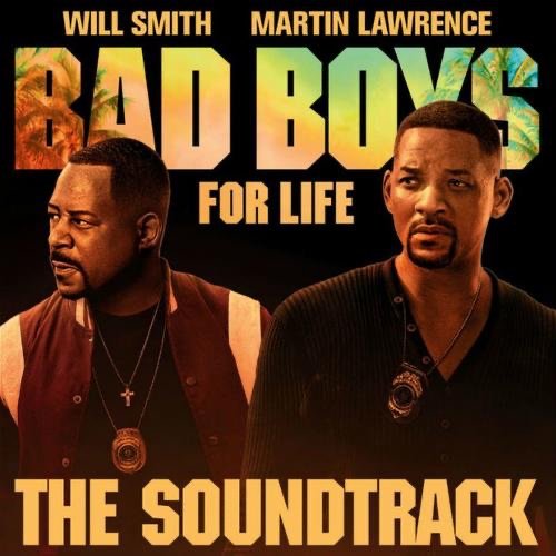 Listen To “Bad Boys For Life Soundtrack”