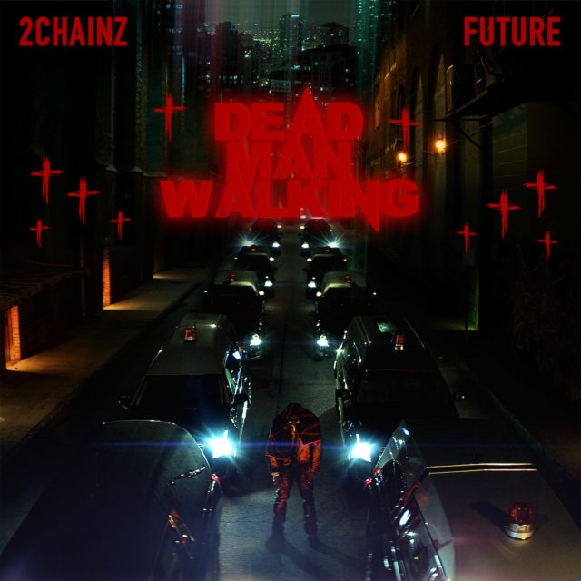 Read more about the article 2 Chainz & Future Link Up For “Dead Man Walking”