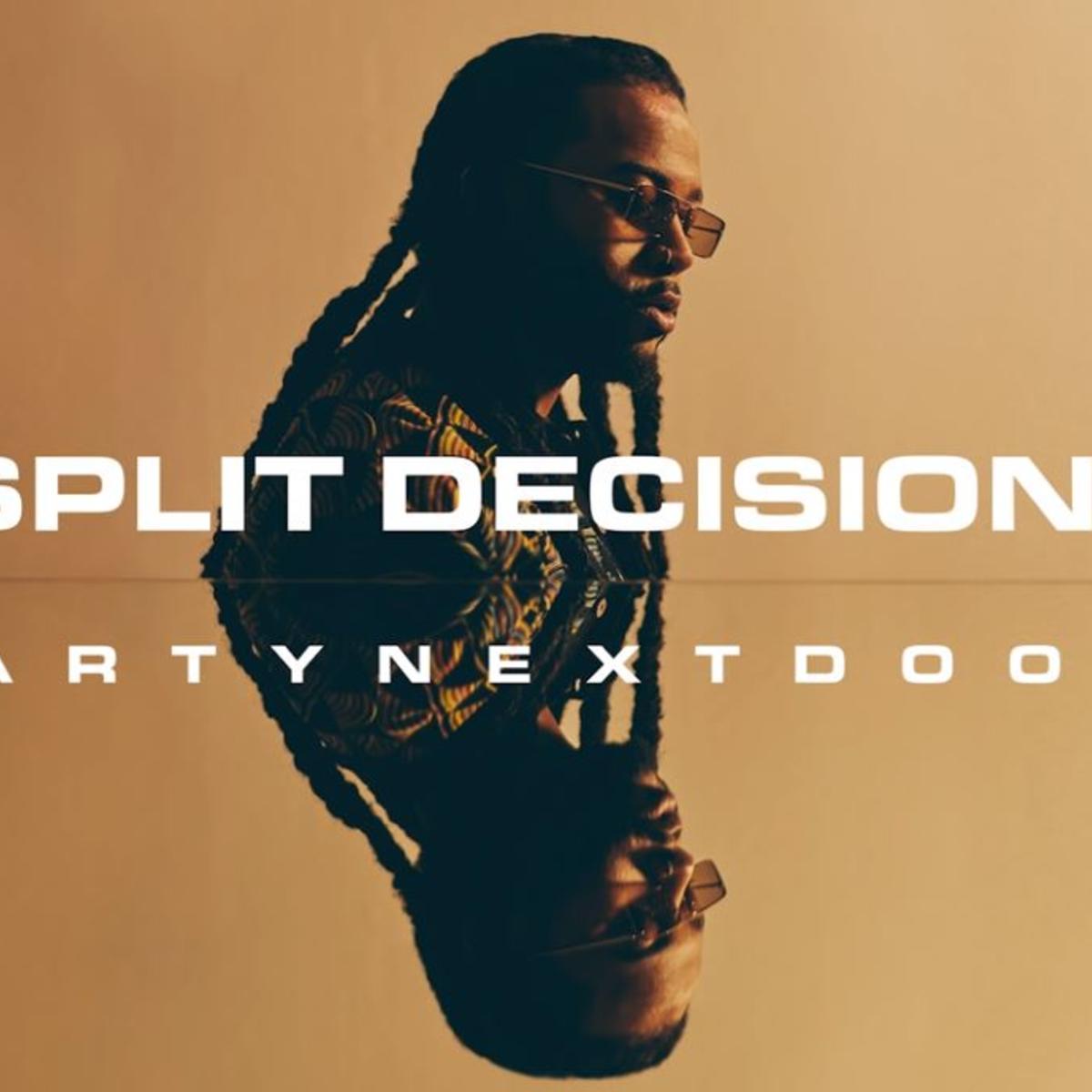 PARTYNEXTDOOR Drops “Split Decision”