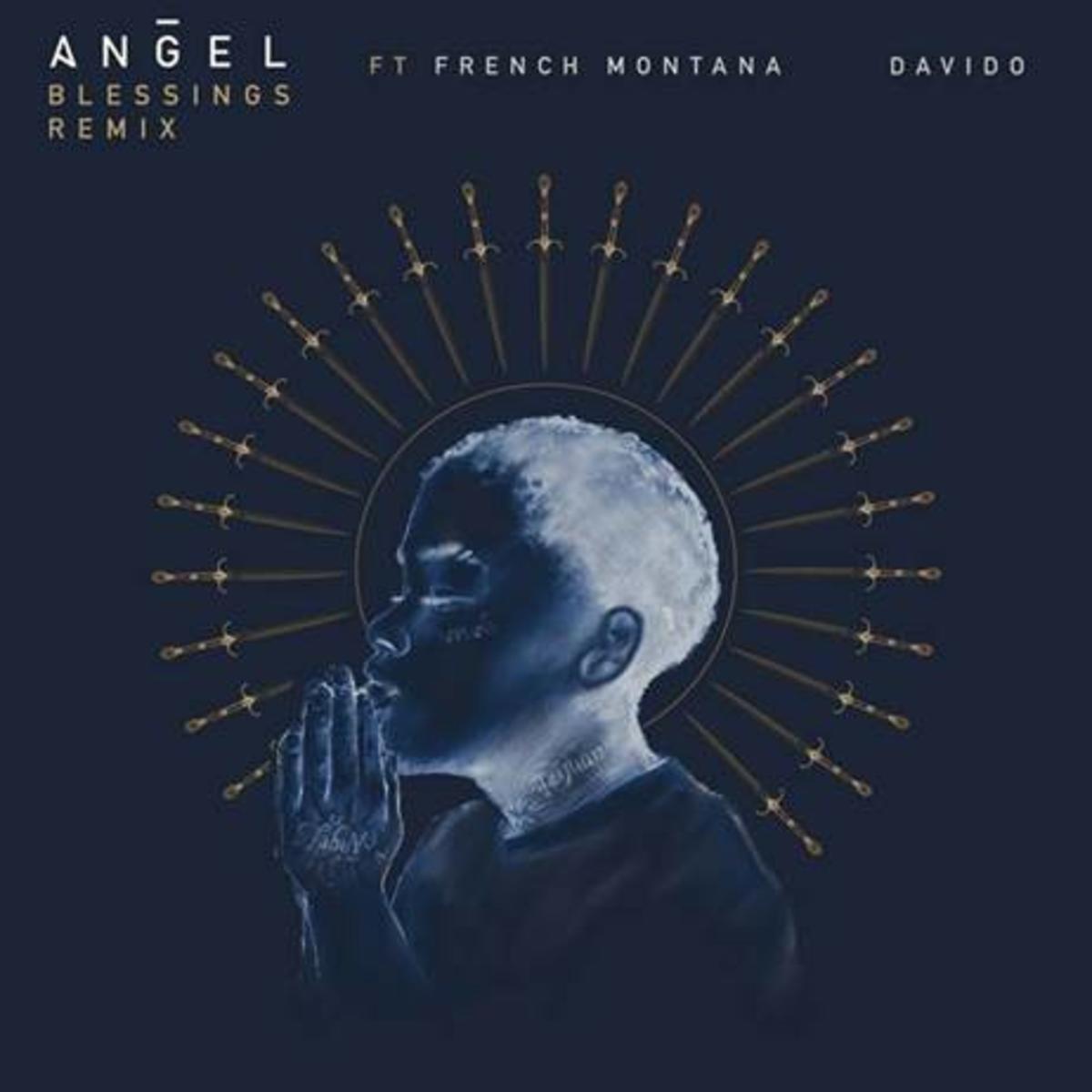French Montana & Davido Hop-On Angel’s “Blessings”