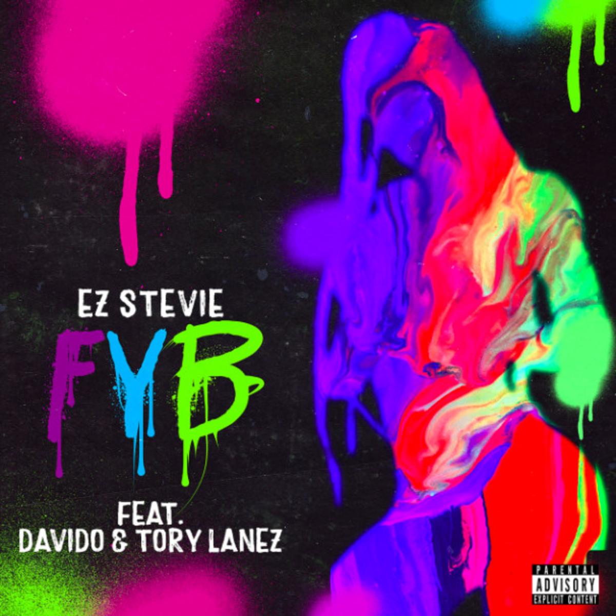 EZ Stevie Recruits Davido & Tory Lanez For “FYB”