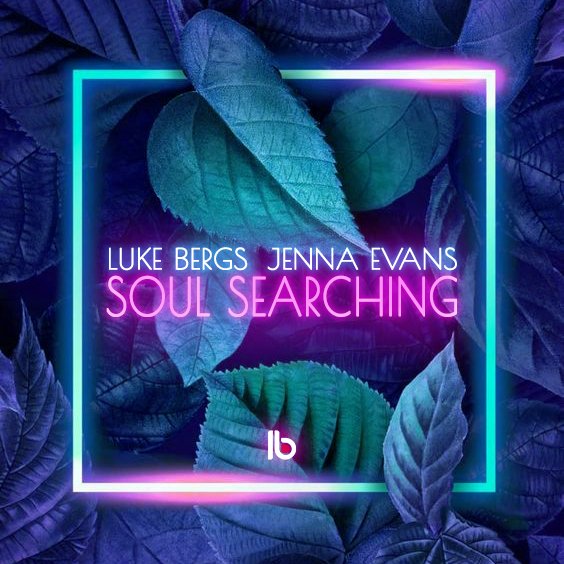 Read more about the article Luke Bergs & Jenna Evans Join Forces For “Soul Searching”