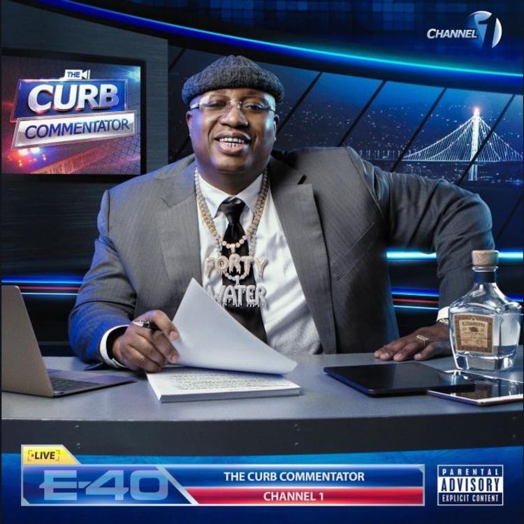 Listen To “The Curb Commentator Channel 1” By E-40