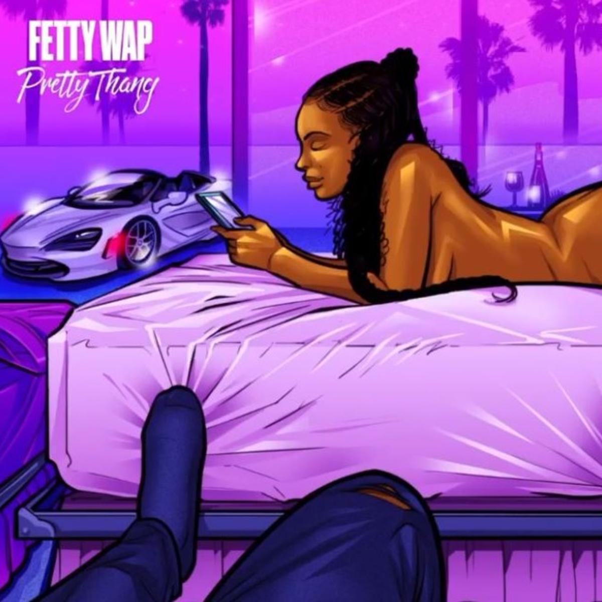 Fetty Wap Drops “Pretty Thang”