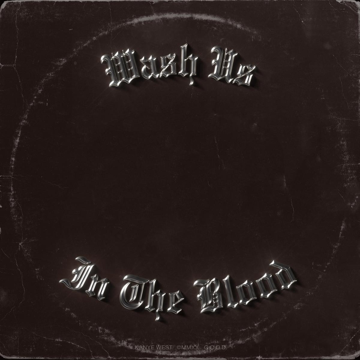 Read more about the article Kanye West Drops “Wash Us In The Blood” With Travis Scott