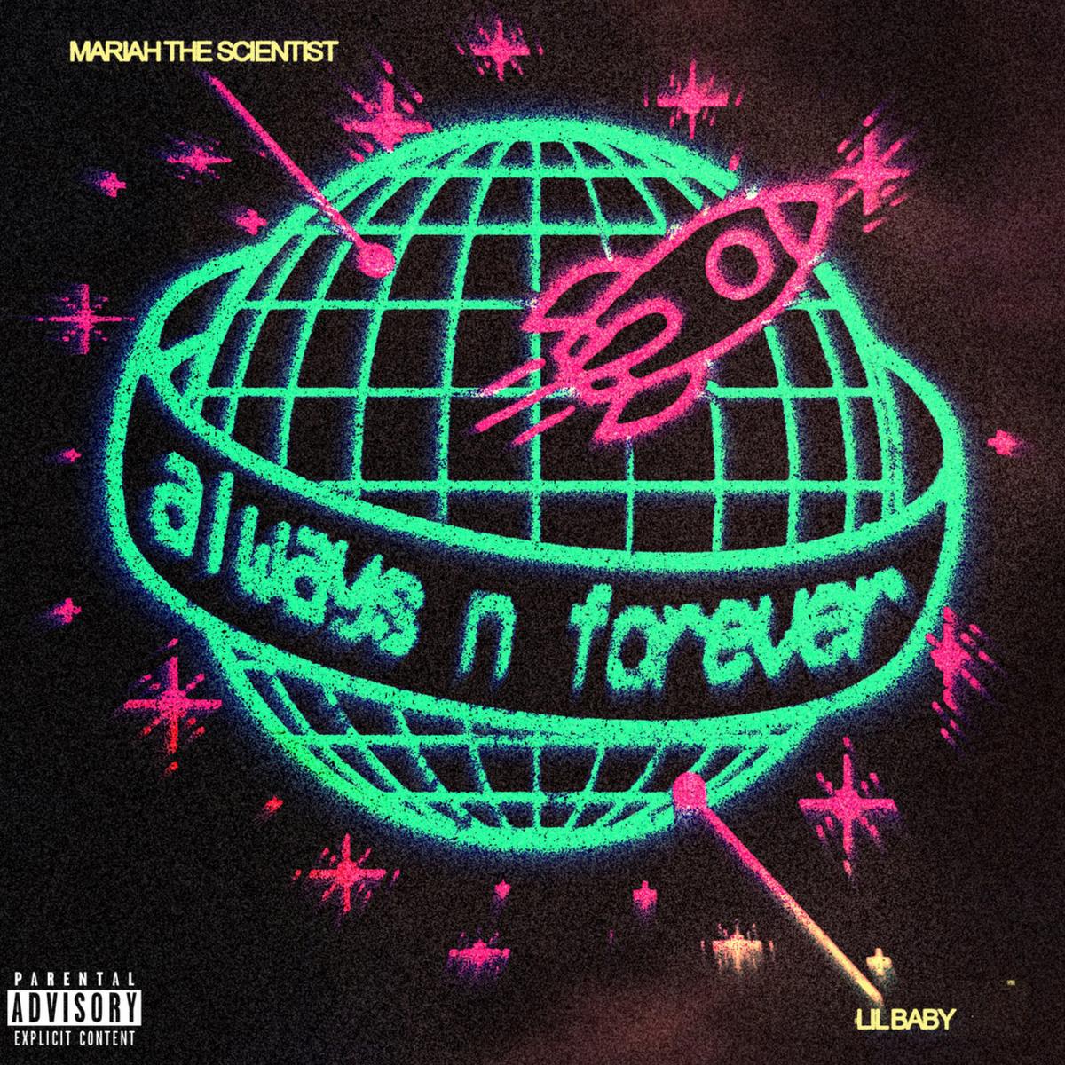 Mariah The Scientist & Lil Baby Unite For “Always N Forever”