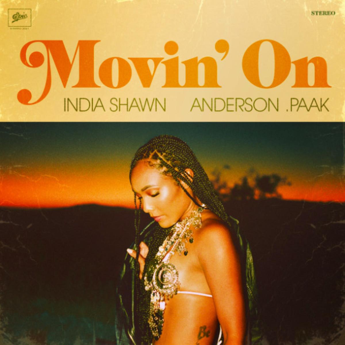 India Shawn Releases “Movin’ On” With Anderson . Paak