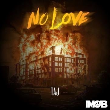 Read more about the article Taj Releases The Very Powerful “No Love”