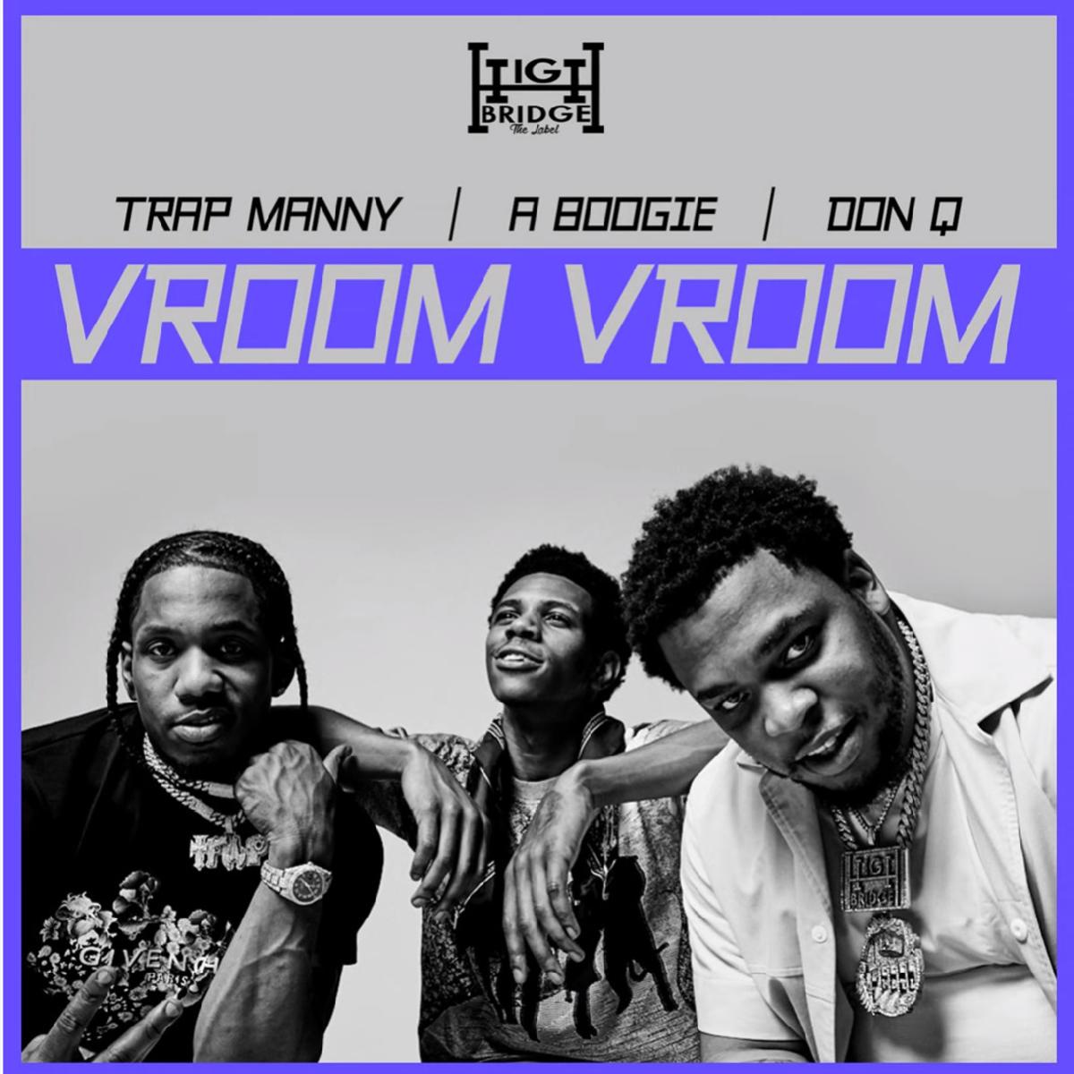 A Boogie Wit Da Hoodie, Don Q & Trap Manny Drop “Vroom Vroom”