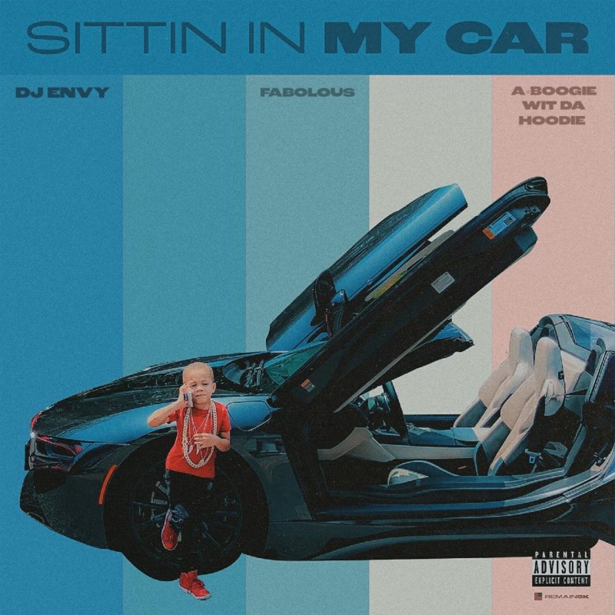 DJ Envy Recruits Fabolous & A Boogie Wit Da Hoodie For “Sittin In My Car”