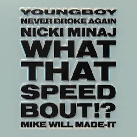 Mike WiLL Made-It Calls On Nicki Minaj & NBA YoungBoy For “What That Speed Bout?!”