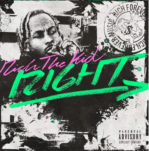 Rich The Kid Returns With “Right”