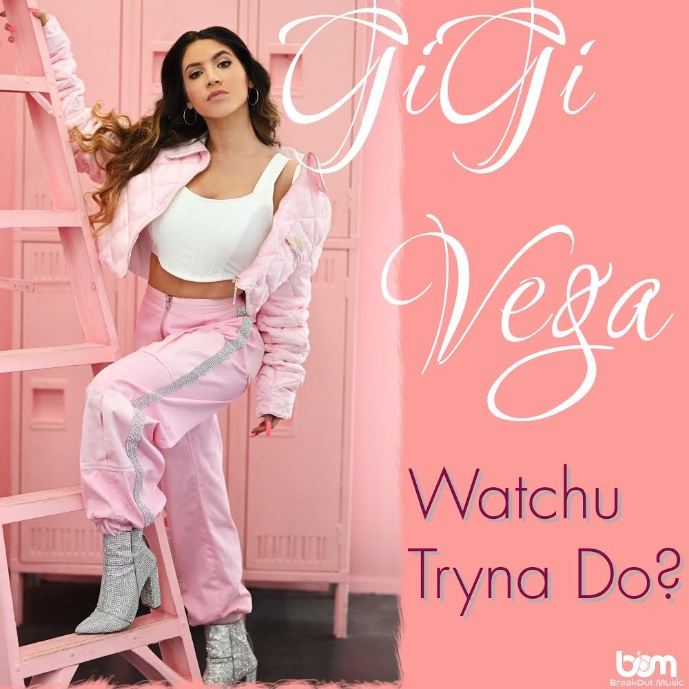 Read more about the article GiGi Vega Lets Her Feelings Run Loose On The Very Catchy “Watchu Tryna Do?”