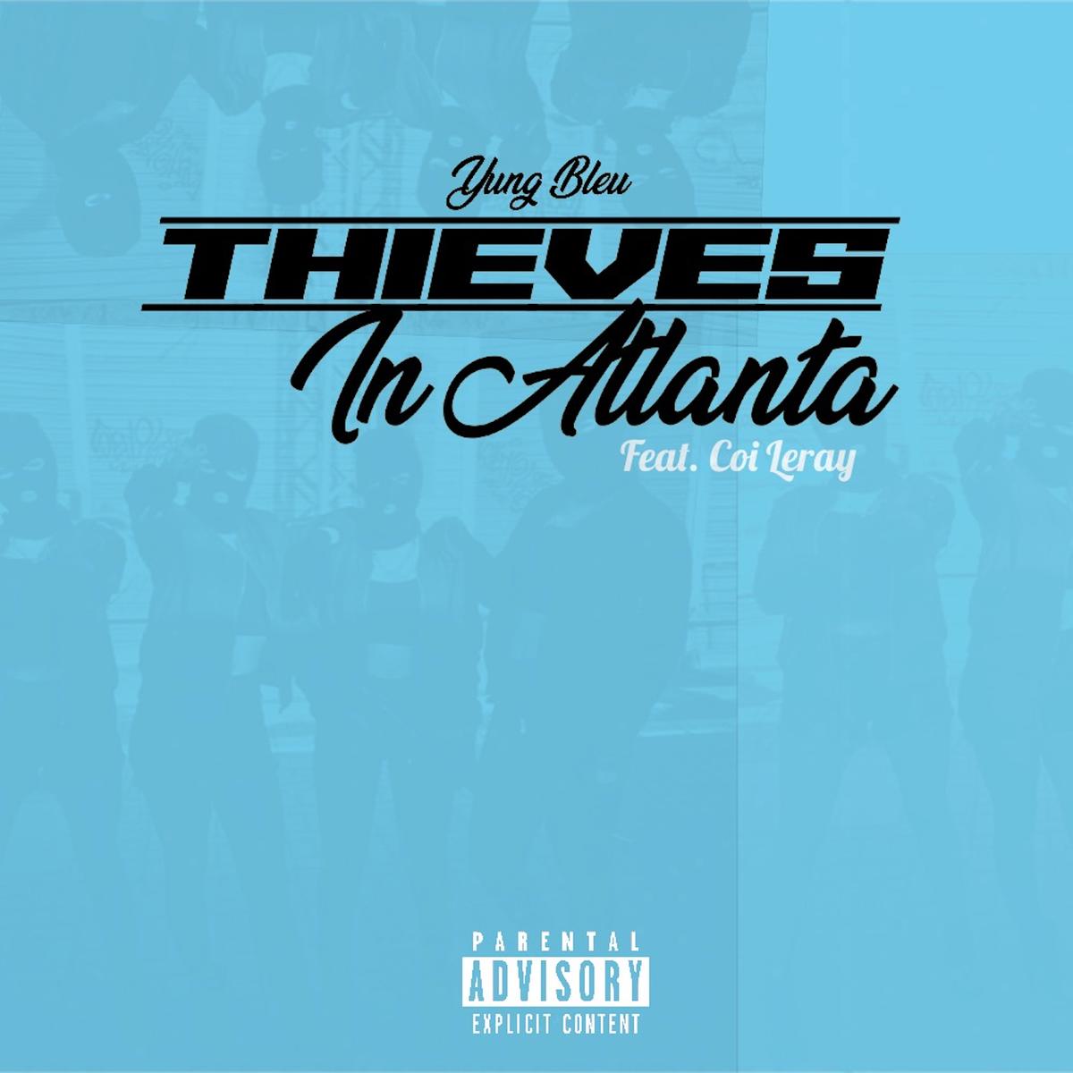 Yung Bleu & Coi Leray Unite For “Thieves In Atlanta”